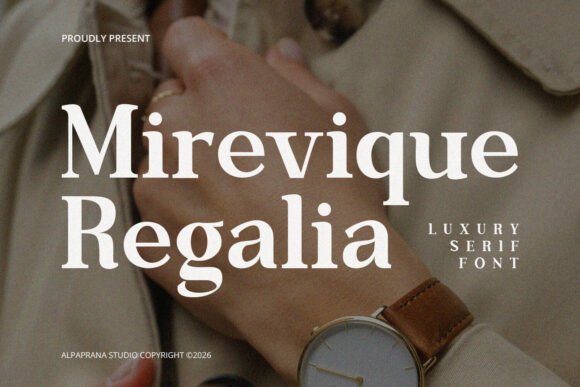 Mirevique Regalia: A Serif Font Built for Brand Impact