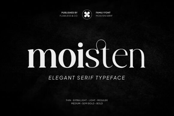 Moisten: A Serif Font That Makes Your Brand Feel Thoughtful
